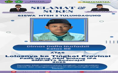 Bangga! Siswa MTsN 2 Tulungagung Tembus OSN IPA Tingkat Provinsi 2025